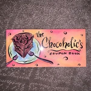 Chocoholic's Coupon Book: 60 Fun Gifts for Your Favorite Chocolate Lover!